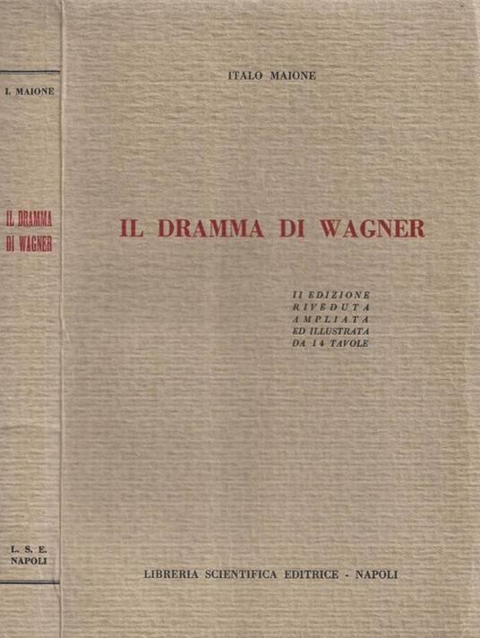 il dramma di Wagner - Italo Maione - copertina