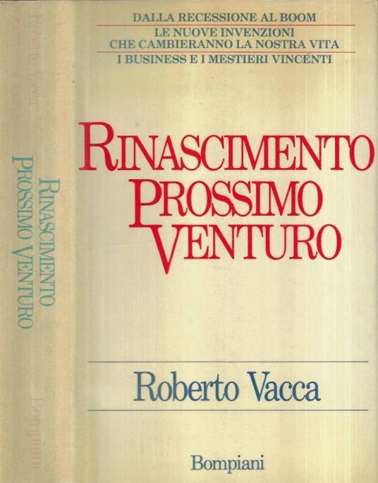Rinascimento prossimo venturo - Roberto Vacca - copertina