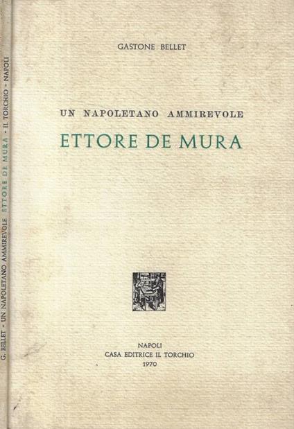 Un napoletano ammirevole: Ettore De Mura - copertina