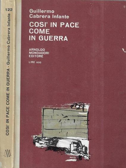 Così in pace come in guerra - Guillermo Cabrera Infante - copertina