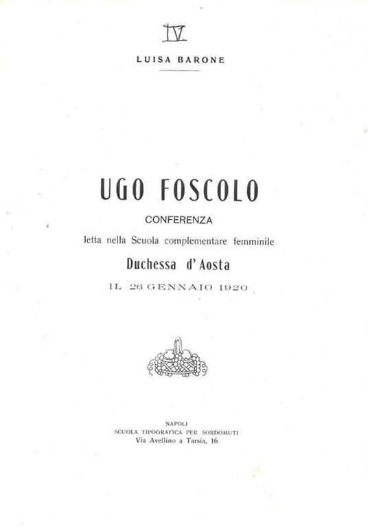 Ugo Foscolo. Conferenza letta nella Scuola complementare fem - copertina