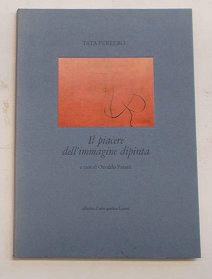 Il piacere dell'immagine dipinta - Tata Ferrero - copertina