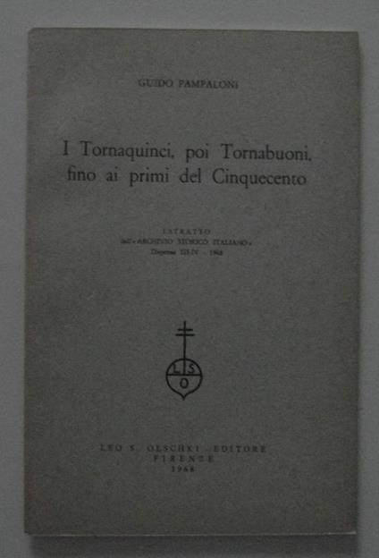 I Tornaquinci, Poi Tornabuoni, Fino Ai Primi Del Cinquecento - copertina