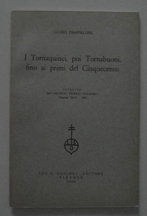 I Tornaquinci, Poi Tornabuoni, Fino Ai Primi Del Cinquecento - copertina