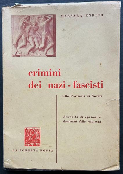 Crimini Dei Nazi Fascisti Nella Provincia Di Novara - copertina
