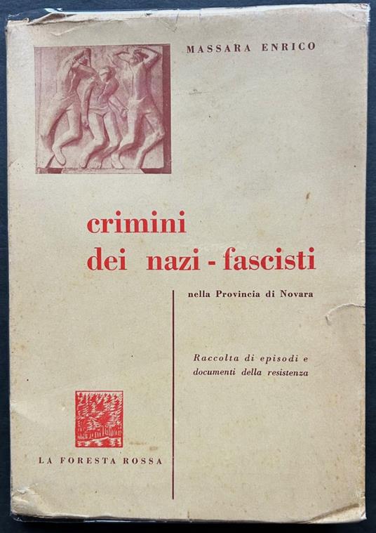 Crimini Dei Nazi Fascisti Nella Provincia Di Novara - copertina