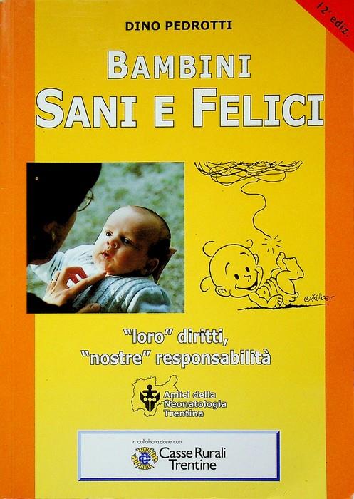 Bambini sani e felici. 12a edizione - Dino Pedrotti - copertina
