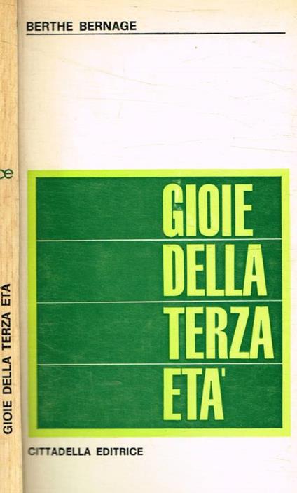 Gioie della terza età - Berthe Bernage - copertina