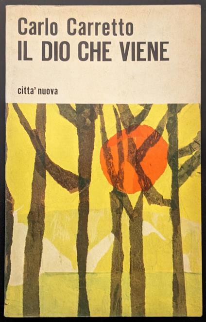 Il Dio che viene - Carlo Carretto - copertina