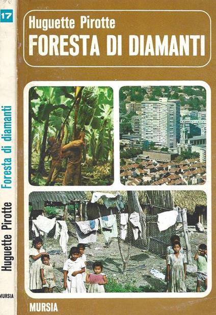 Foresta di diamanti - Huguette Pirotte - copertina