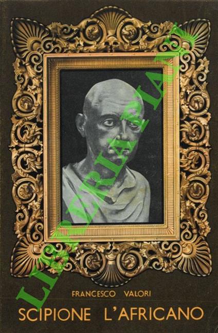 Scipione l'Africano - Francesco Valori - copertina