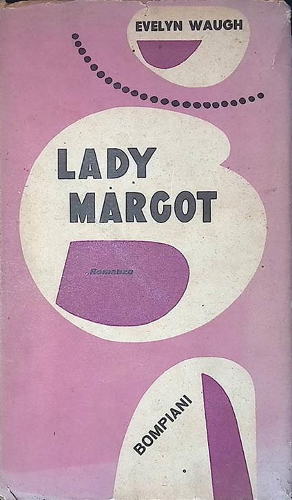 Lady Margot - Evelyn Waugh - copertina