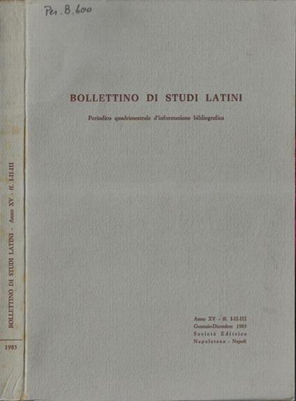 Bollettino di studi latini anno 1985 Ff. I, II, III - copertina