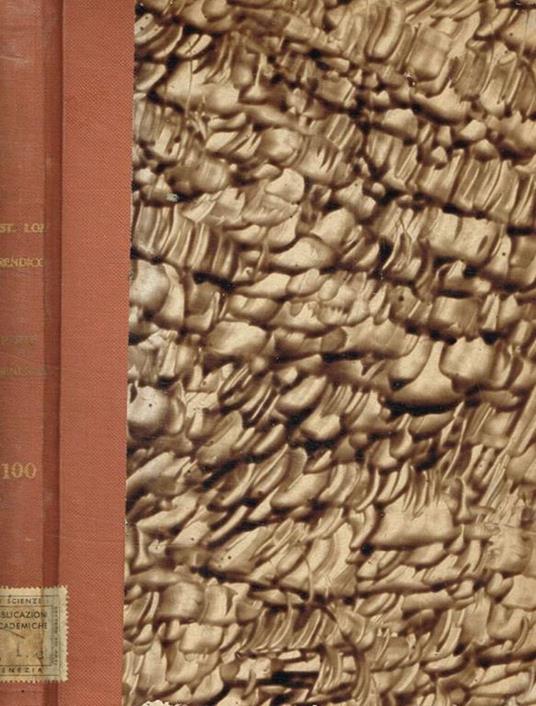 Istituto lombardo accademia di scienze e lettere. Rendiconti. Parte generale e atti ufficiali. Vol.100 (1966) - copertina