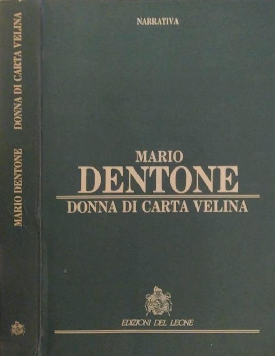 Donna di carta velina - Mario Dentone - copertina
