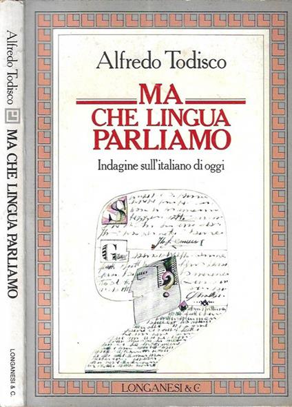 Ma che lingua parliamo - Alfredo Todisco - copertina