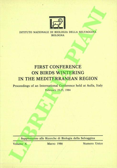 First Conference on Birds Wintering in the Mediterranean Region. Proceedings of an Internaional Conference held at Aulla, Italy - Almo Farina - copertina