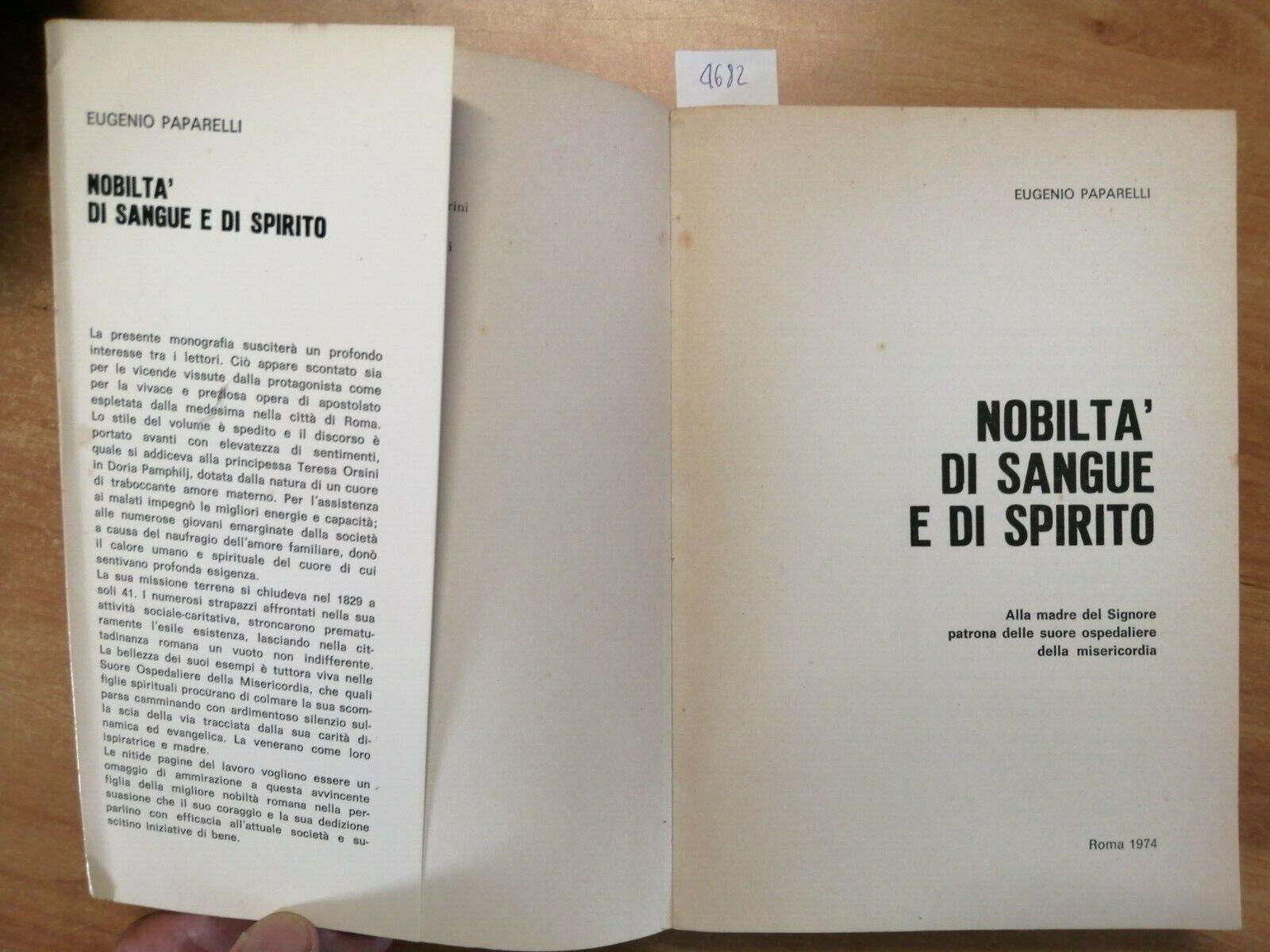 Eugenio Paparelli - Teresa Orsini: Nobiltà Di Sangue E Di Spirito - 1974