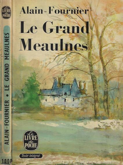 Le grand meaulnes - Henri Alain-Fournier - copertina