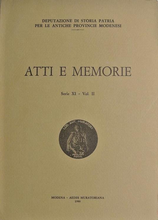 Deputazione di Storia Patria per le Antiche Provincie Modenesi - Atti e Memorie - Serie XI - Vol. II - copertina