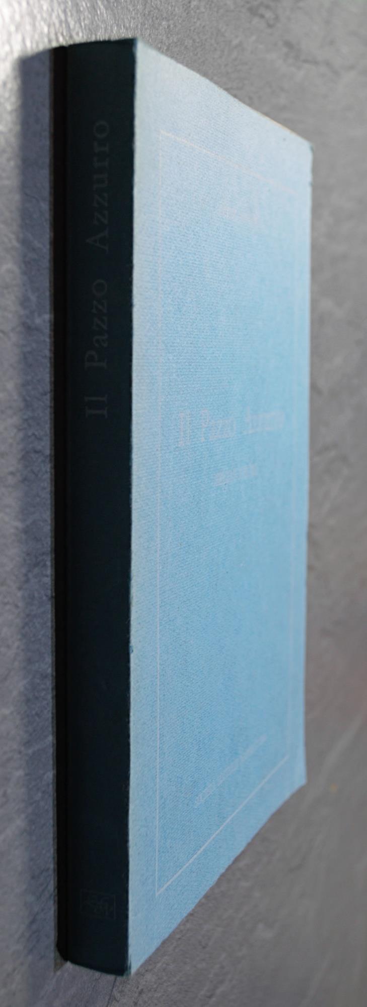 Il PAZZO AZZURRO (Helzau e il Re)
