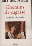 Chemins de sagesse. Traité du labyrinthe - Fernand Attali - copertina