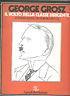 Il Volto Della Classe Dirigente - George Grosz - copertina