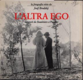 L' altra ego dei poeti da Baudelaire a Pasolini - Daniela Palazzoli - copertina