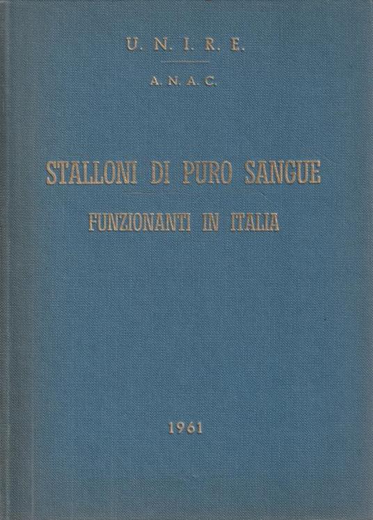 Stalloni di puro sangue funzionanti in Italia - copertina