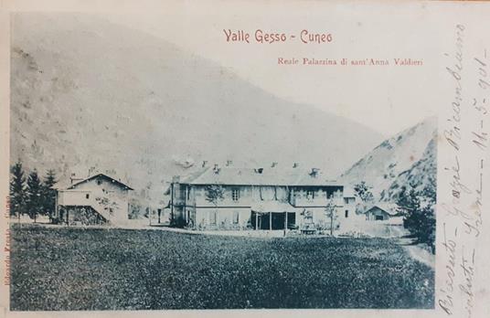 Cartolina viaggiata Valle Gesso Reale Palazzina di Sant'Anna Valdieri 1901 - copertina