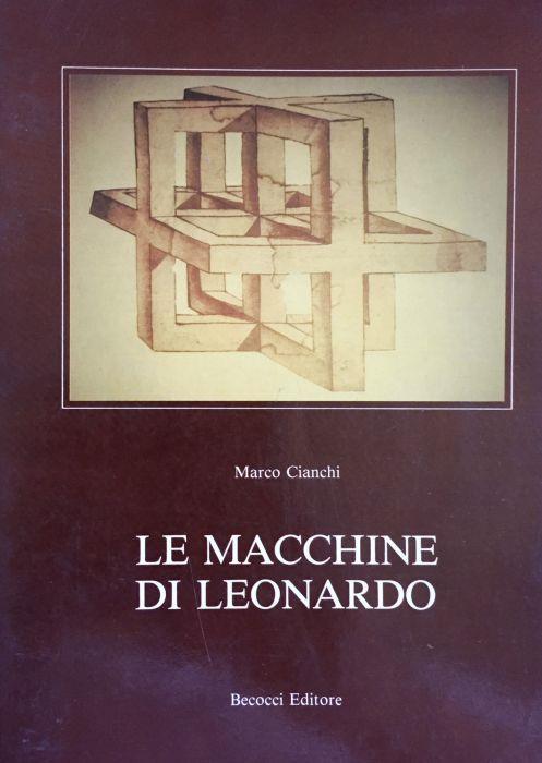 Le macchine di Leonardo - Marco Cianchi - copertina