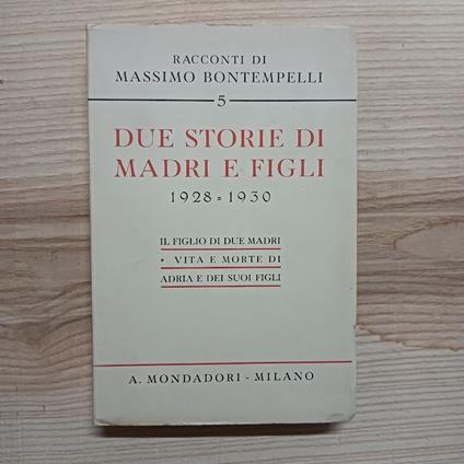 Due storie di madri e figli - Massimo Bontempelli - copertina