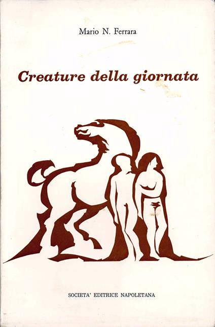 Creature della giornata - Mario N Ferrara - copertina