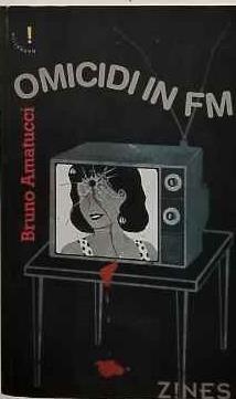Omicidi in FM. Modulazione di frequenza - Bruno Amatucci - copertina