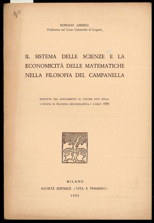 Il Sistema delle Scienze e la Economicità delle Matematiche nella Filosofia della Campanella - Romano Amerio - copertina