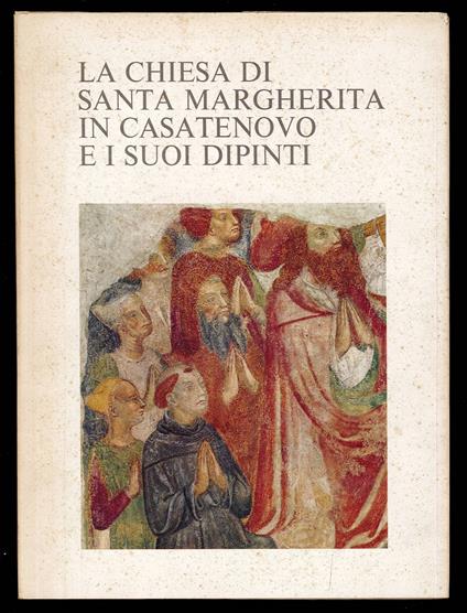 La Chiesa di Santa Margherita in Casatenovo e i suoi dipinti - copertina