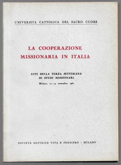 La cooperazione missionaria in Italia – Atti della terza settimana di studi missionari - copertina