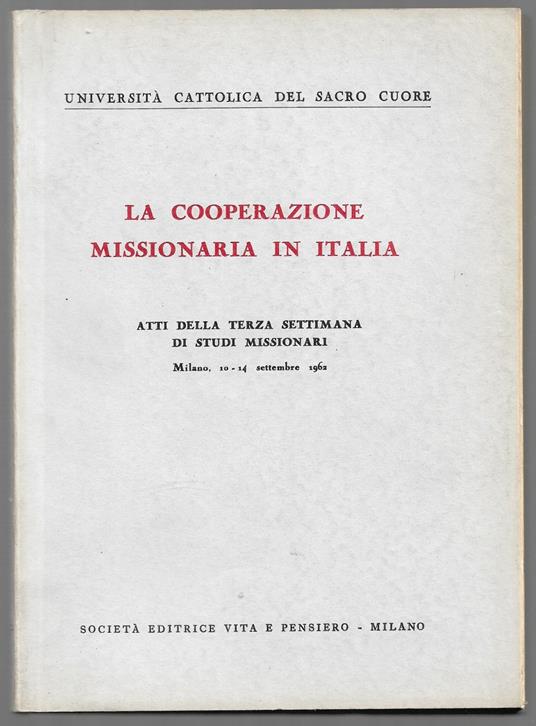 La cooperazione missionaria in Italia – Atti della terza settimana di studi missionari - copertina