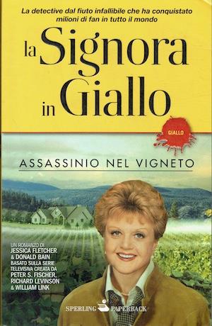 La signora in Giallo Assassinio nel vigneto - Jessica Fletcher - copertina
