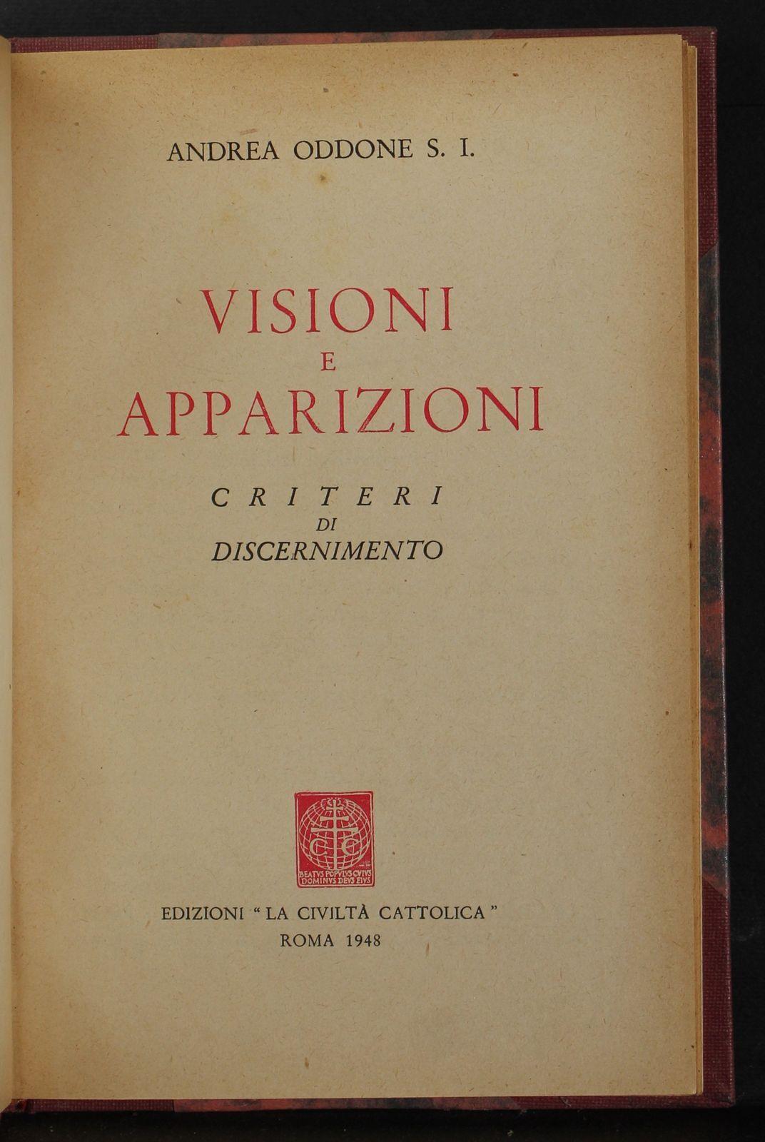 Visioni E Apparizioni. Criteri Di Discernimento