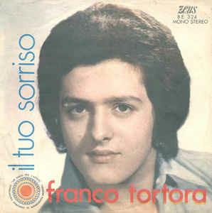 Il Tuo Sorriso - Vinile 7'' di Franco Tortora