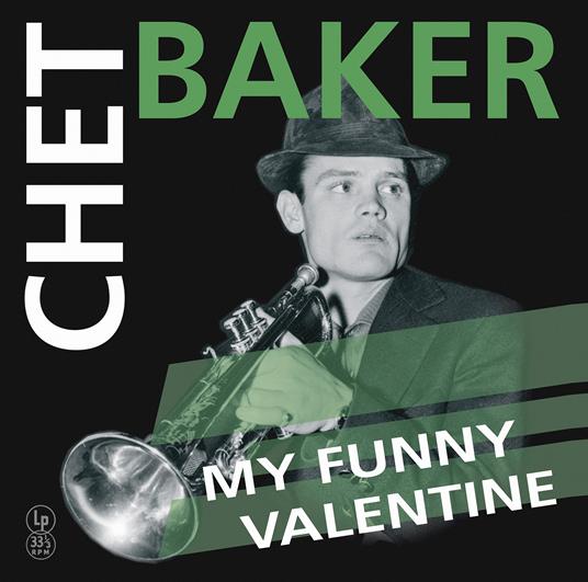 My Funny Valentine (Vinyl Yellow) - Vinile LP di Chet Baker