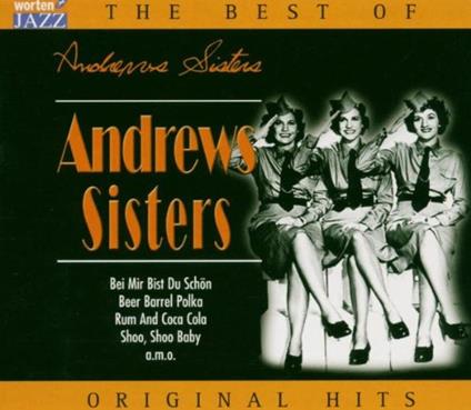 The Best Of... Original Hits - CD Audio di Andrews Sisters