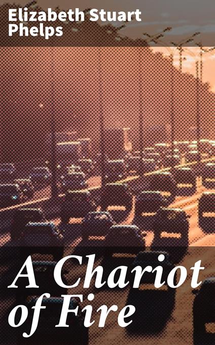 A Chariot of Fire