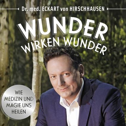 Wunder wirken Wunder