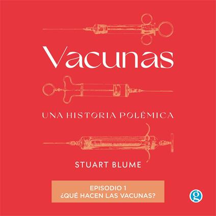 ¿Qué hacen las vacunas? - Vacunas, Episodio 1 (Completo)