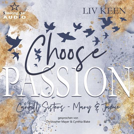 Choose Passion - Carhill Sisters - Mary & Jamie, Band 3 (ungekürzt)