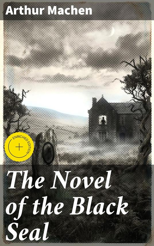 The Novel of the Black Seal