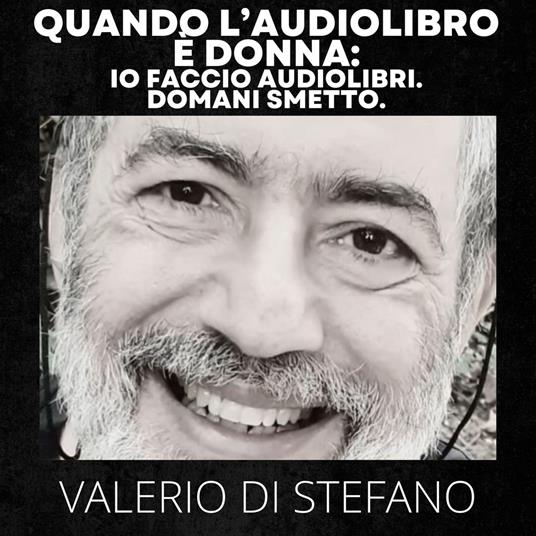Qaundo l'audiolibro è donna: io faccio audiolibri. Domani smetto.