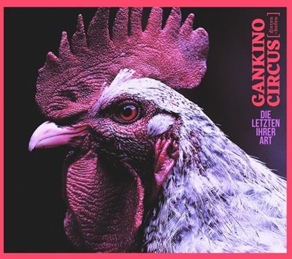 Die Letzten Ihrer Art - Vinile LP di Gankino Circus